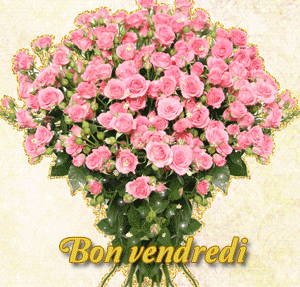 Gif animé Bon vendredi bouquet de roses